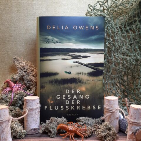 Der Gesang der Flusskrebse I Delia Owens